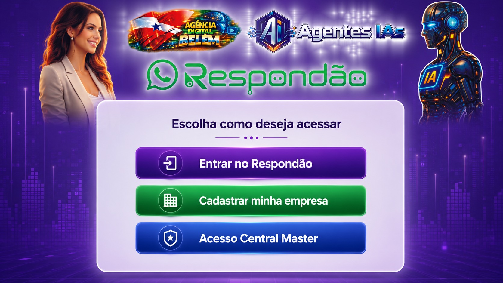 Respondão, Agência Digital Belém e Agentes IAS